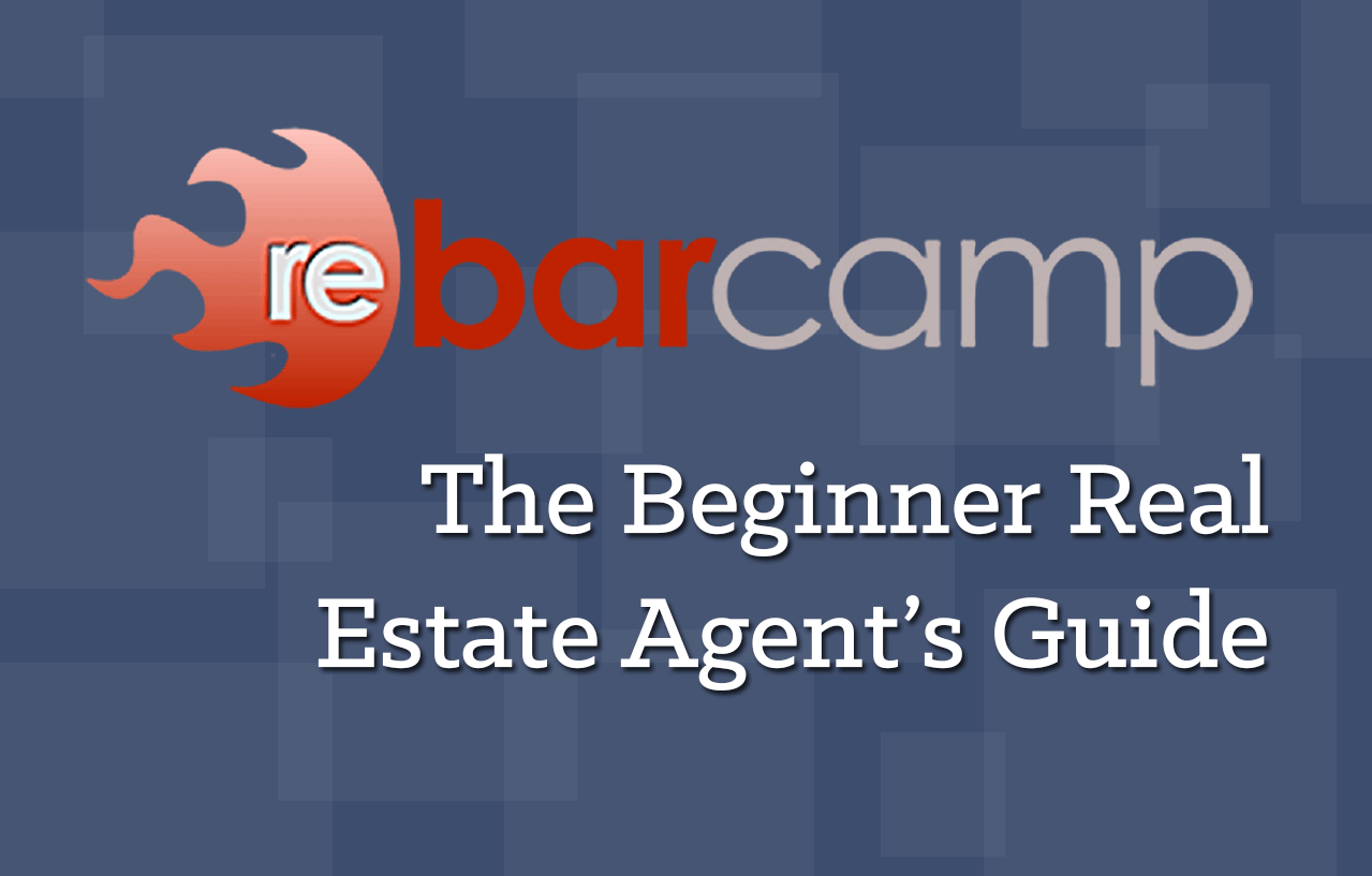 The Beginner Real Estate Agent’s Guide to RE BarCamps
