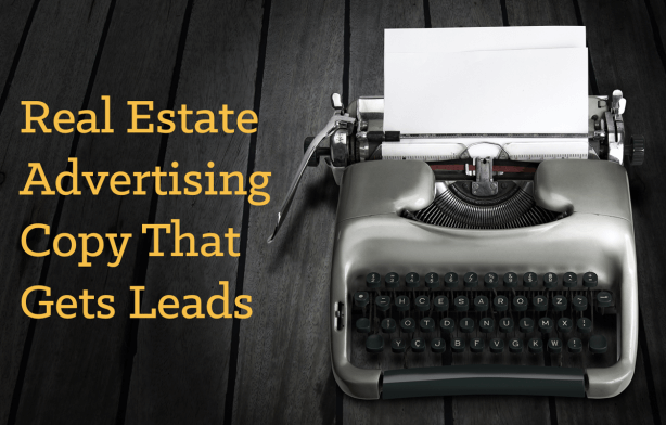 Real Estate Advertising Copy That Gets Leads