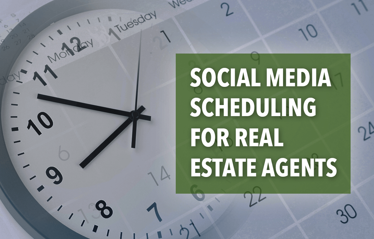 The Definitive Social Media Scheduling Guide for Real Estate Agents [Free Calendar]