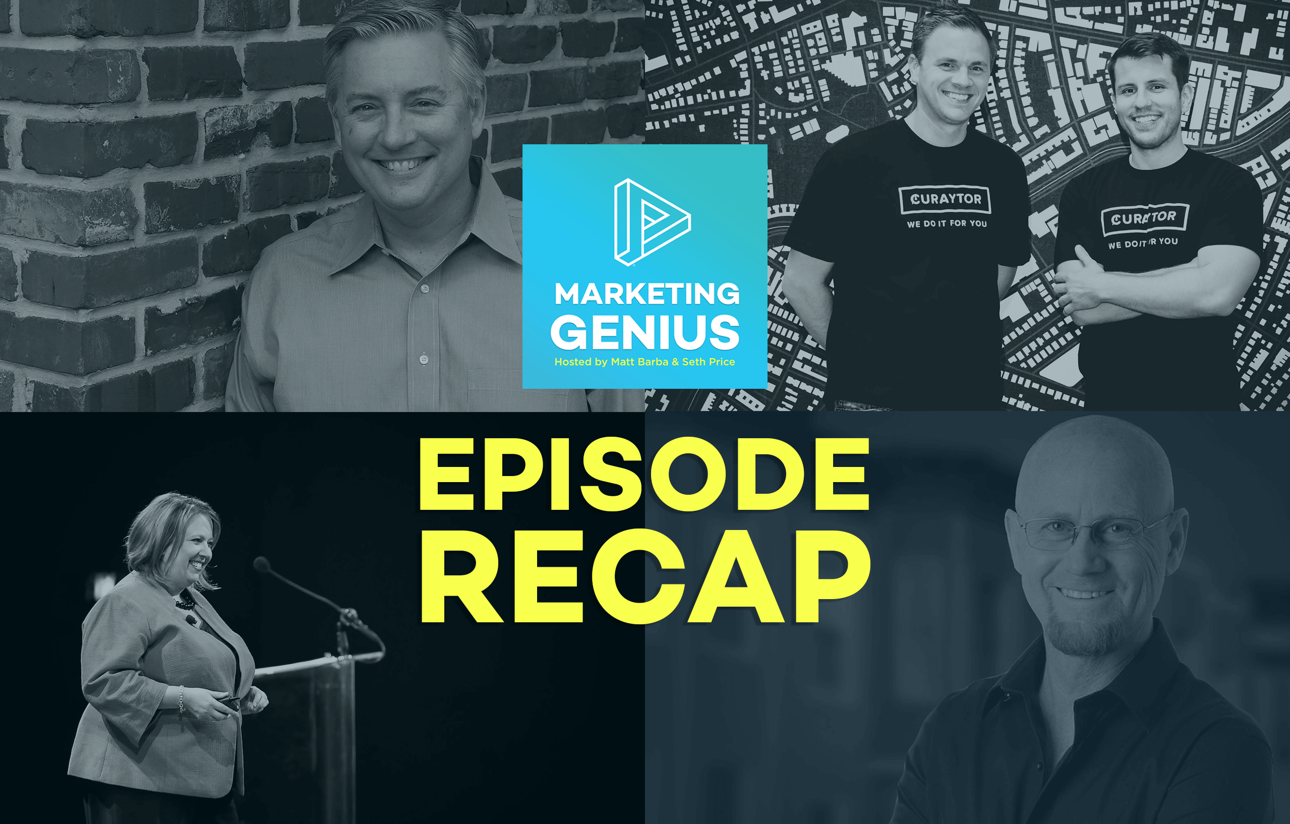 Marketing Genius Podcast Recap: Creating Conversations, Satisfying Clients, and More