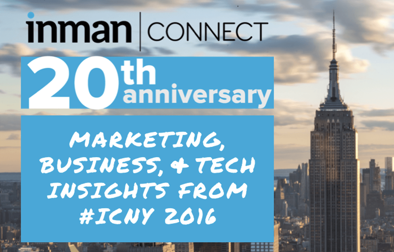 50+ Real Estate Marketing, Business, and Tech Insights from ICNY 2016 [SlideShare]