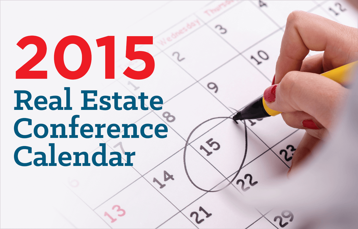 Real Estate Conference Calendar: 2015 Edition