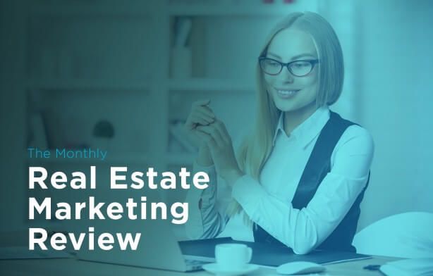 Monthly Real Estate Marketing Review: Home Buyer Profiles, 2018 Social Media Trends, and More