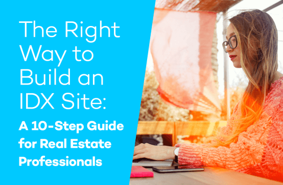 The Right Way to Build a Real Estate Website: 10 Simple Optimization Steps [Ebook]