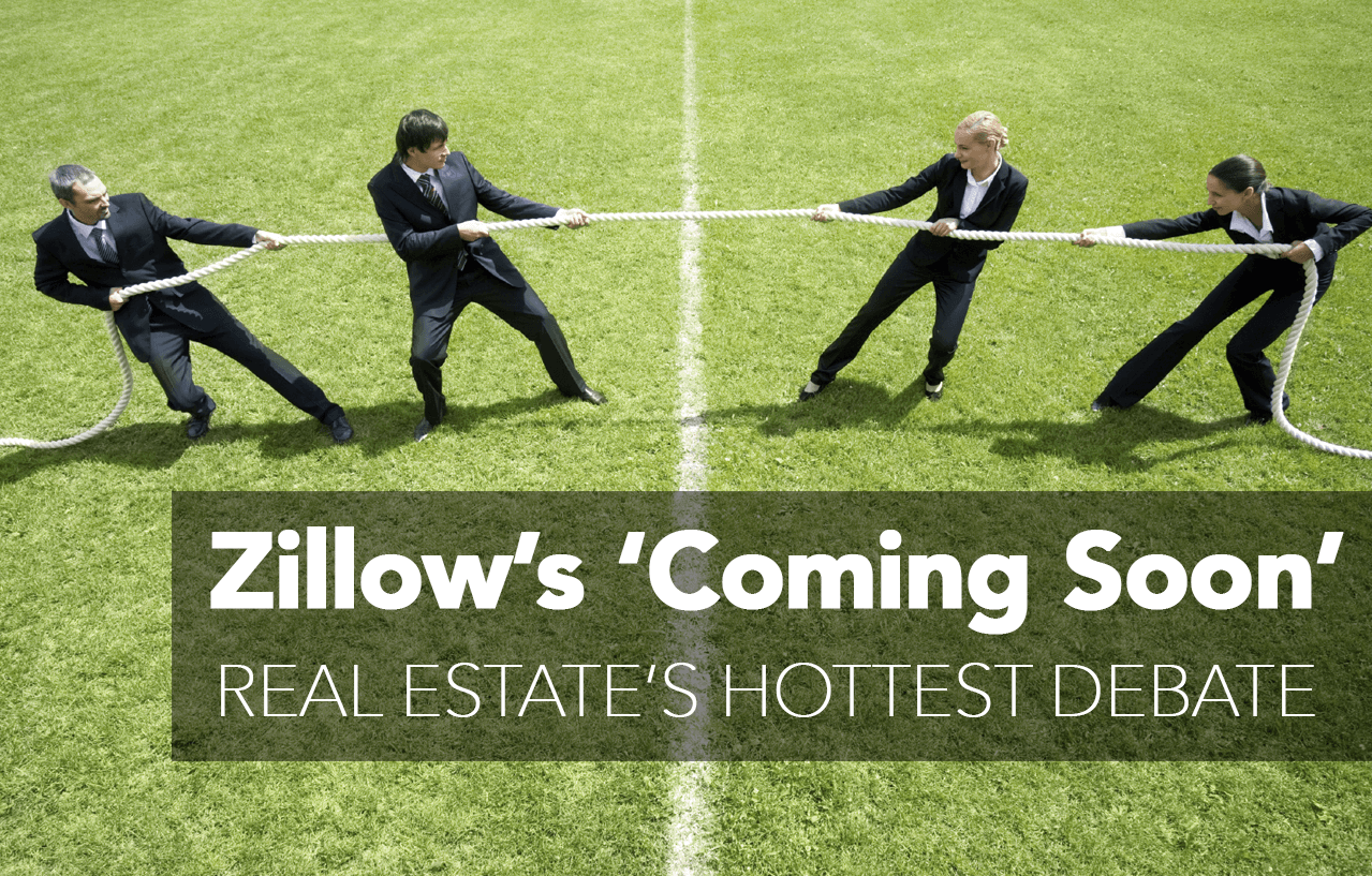 What Agents Need to Know About the Zillow “Coming Soon” Debate