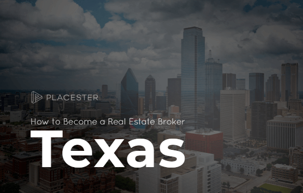 How to Become a Real Estate Broker in Texas (5-Step Guide)