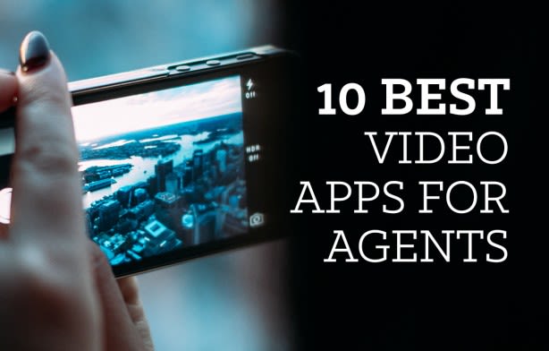 The 10 Best Video Recording Apps for Real Estate Agents