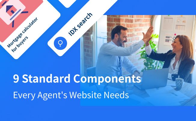 9 Standard Components Every Agent's Website Needs (And 11 Ways to Make Them Even Better)