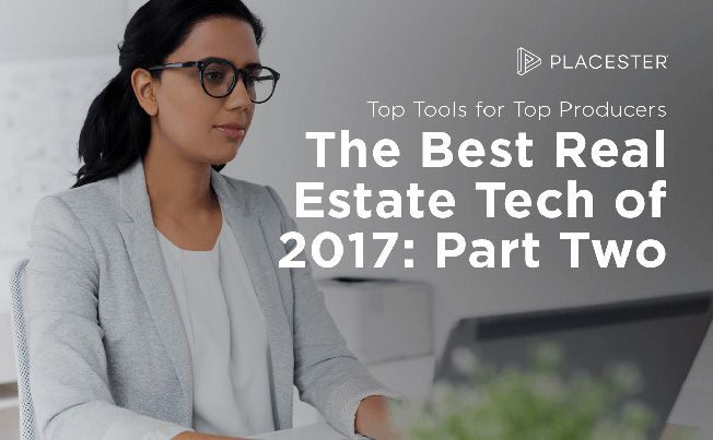 The Best Real Estate Technology for Top Producers in 2017: Part 2