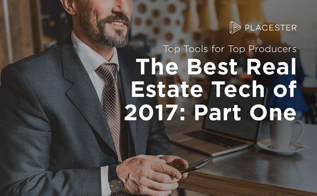 The Best Real Estate Technology for Top Producers in 2017: Part 1