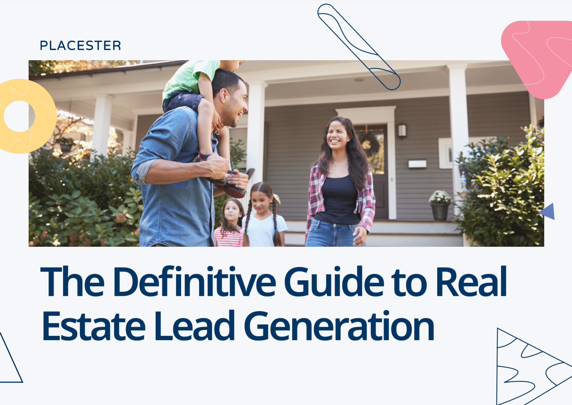 The Definitive Guide to Real Estate Lead Generation [2022 version]