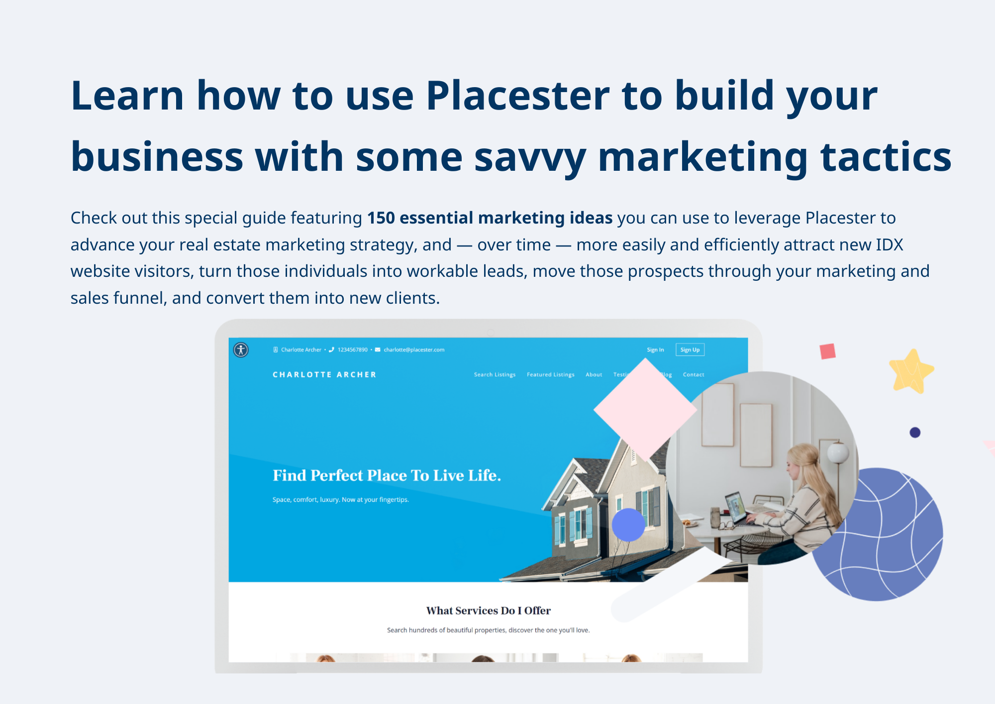 150 Ways to Attract, Capture, and Nurture Real Estate Leads | Placester