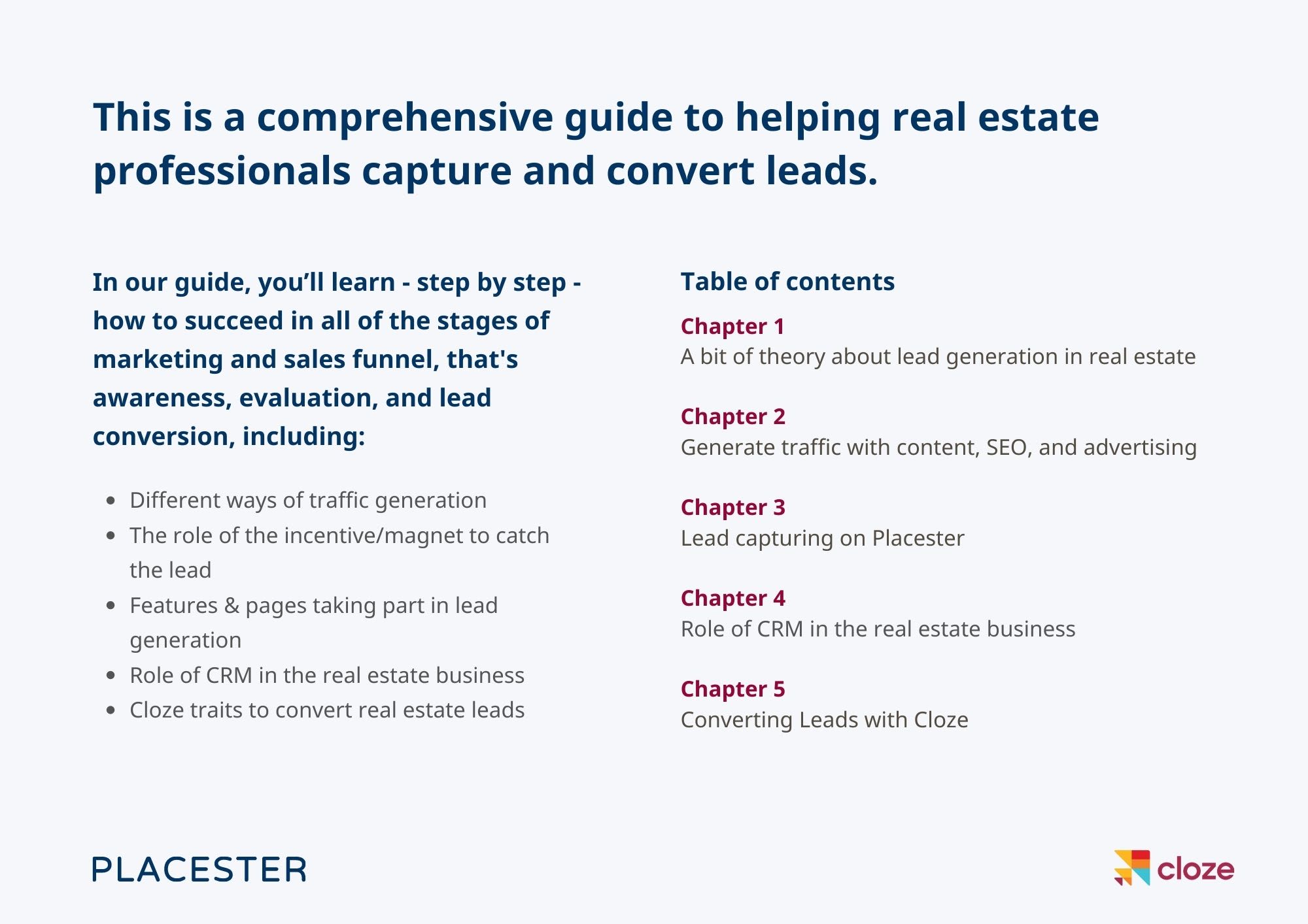 The Comprehensive Guide to Capturing and Converting Leads - Made by Placester and Cloze 