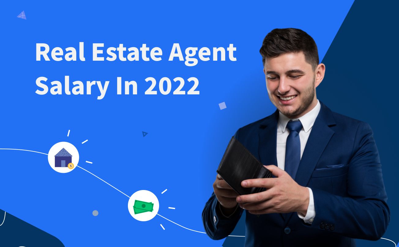 Real Estate Agent Salary in 2022 | Placester
