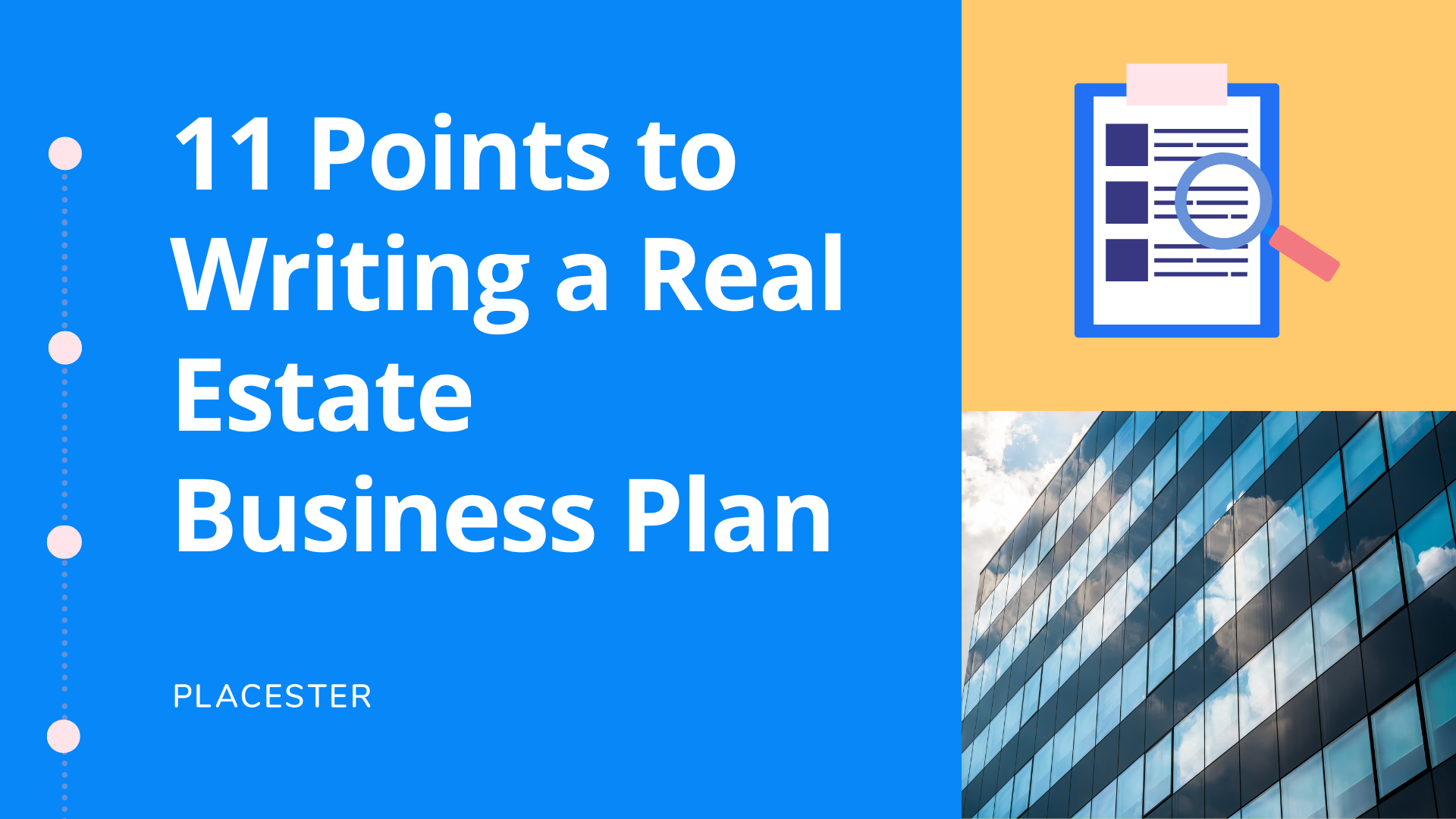 Ultimate Guide: 11 Points to Writing a Real Estate Business Plan