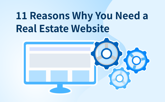 11 reasons why you need a real estate website