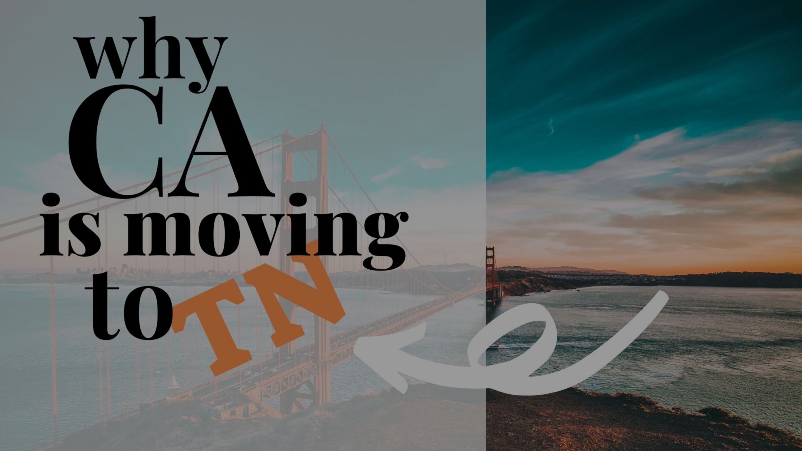 Why California Is Moving to Tennessee