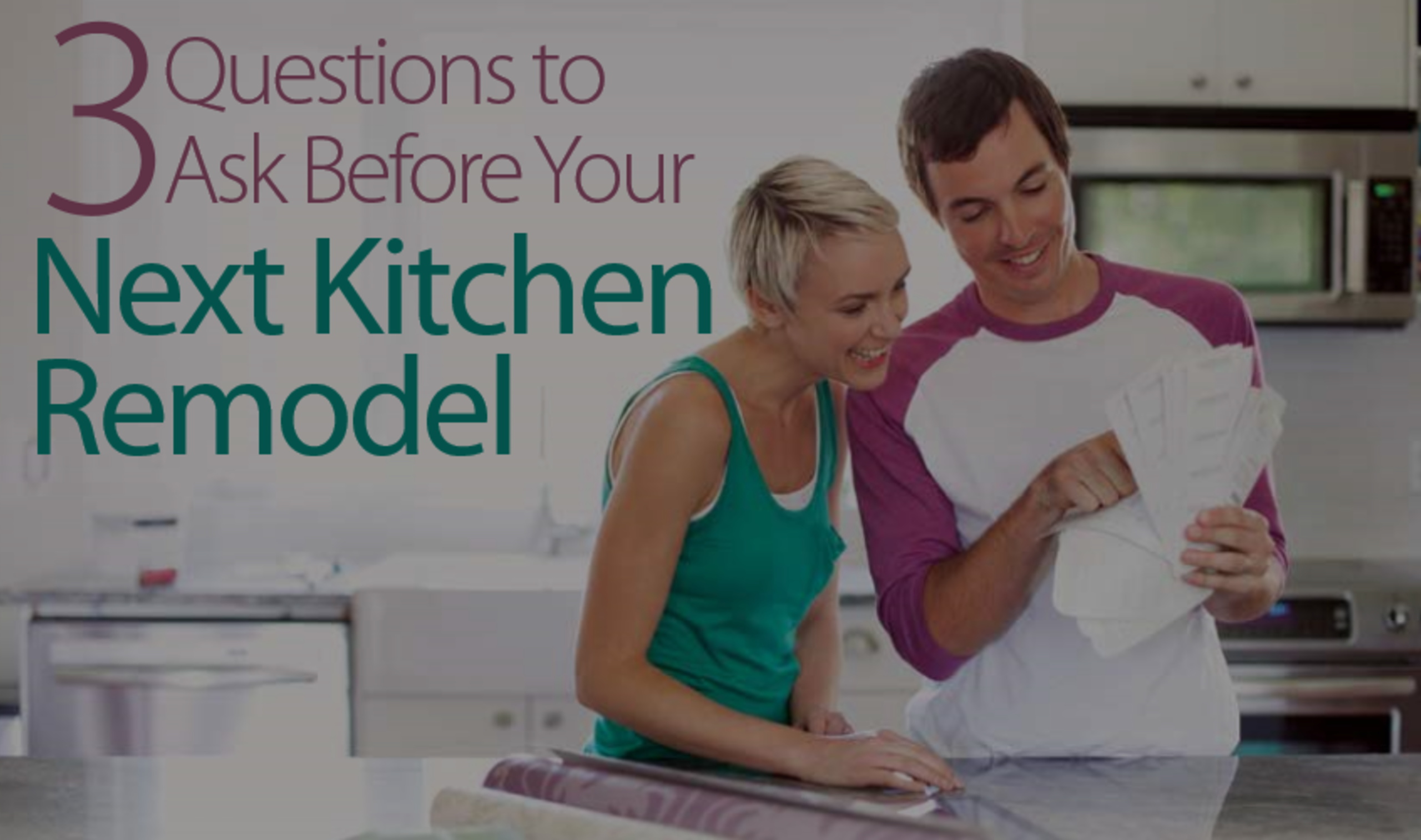Kitchen Remodeling: 3 Questions To Ask Before Getting Started
