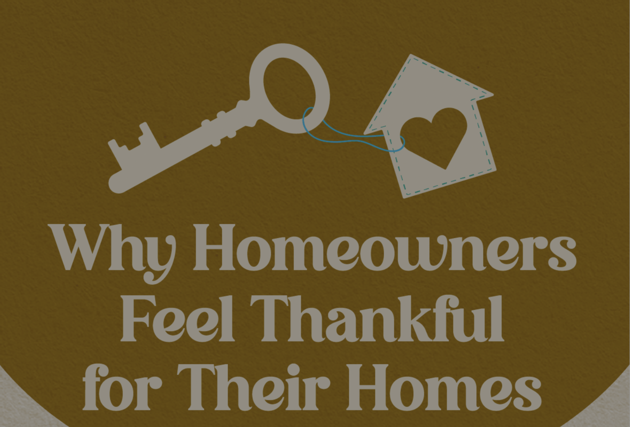Why Homeowners Feel Thankful for Their Homes