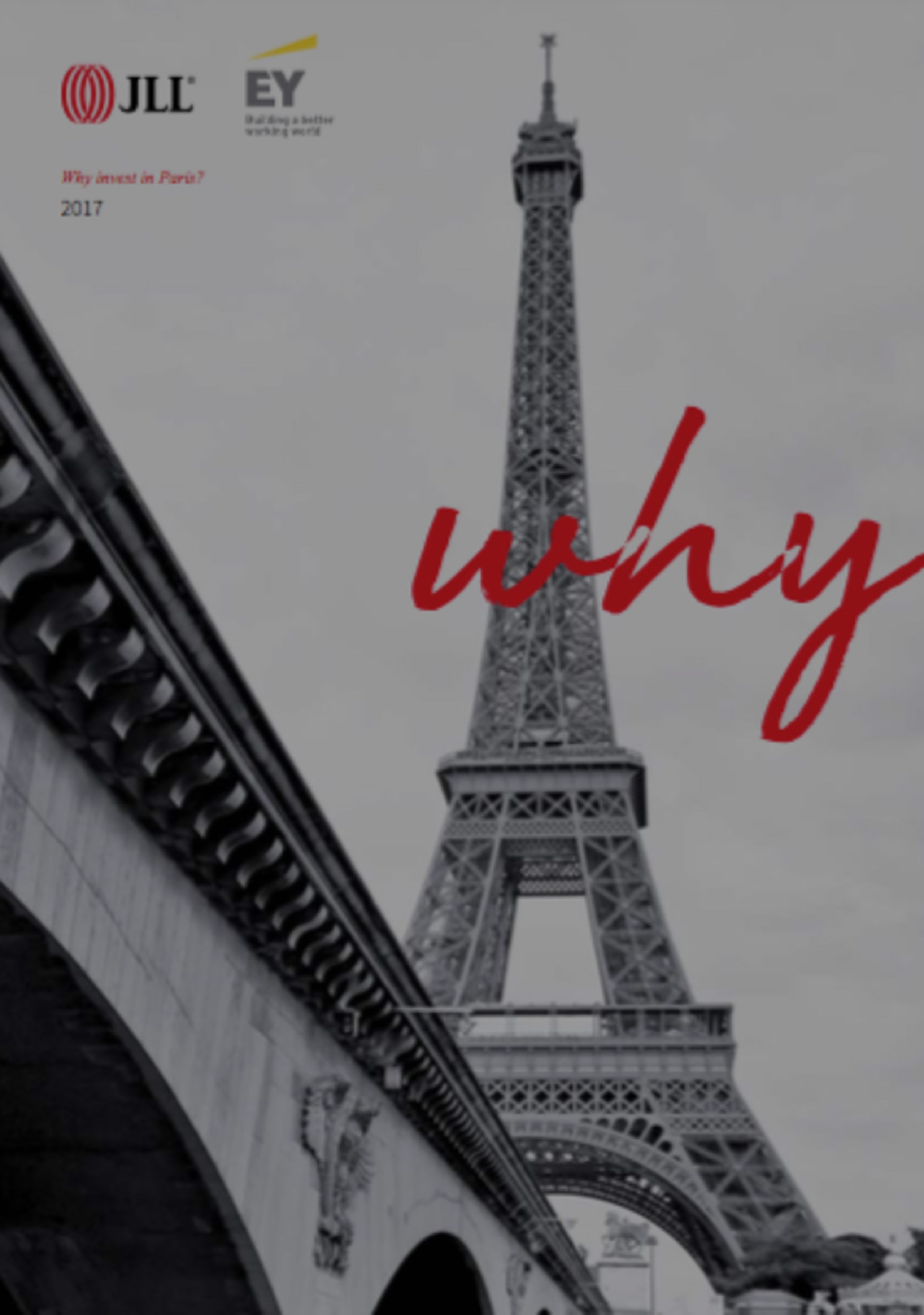 Ernst & Young / Jones Lang LaSalle Say ‘Invest In Paris Now’