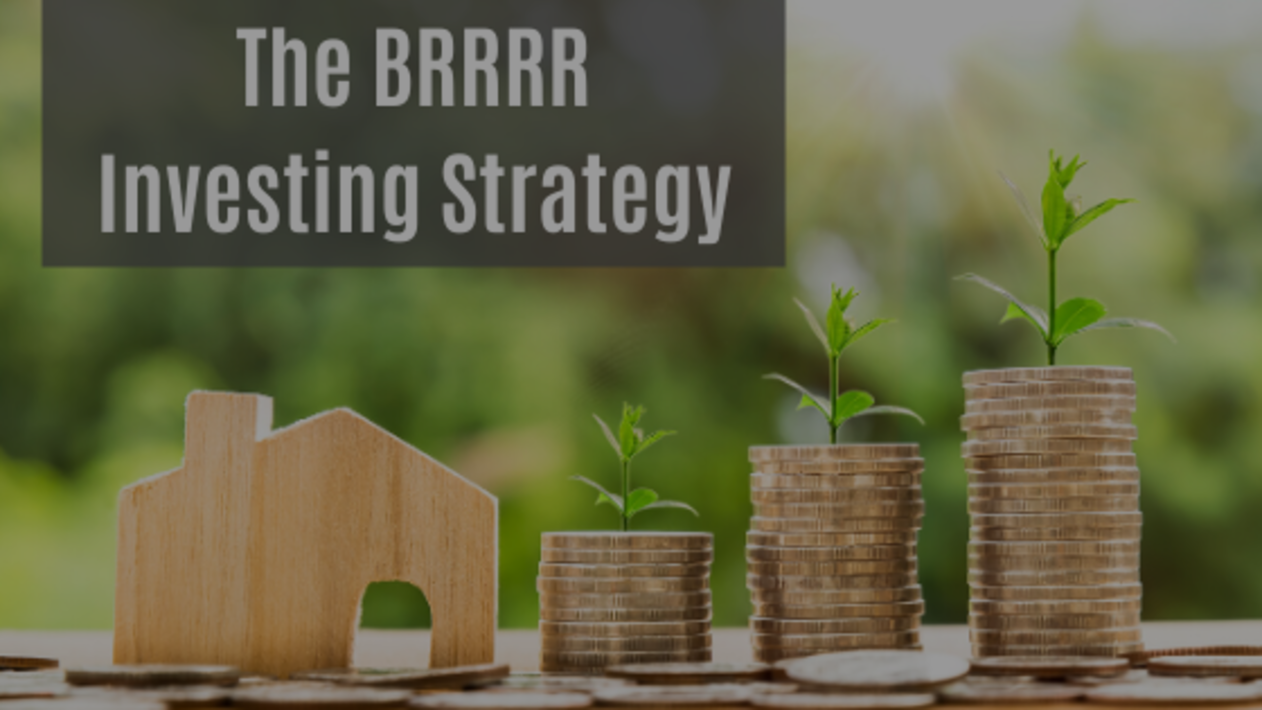 BRRRR Investing Strategy