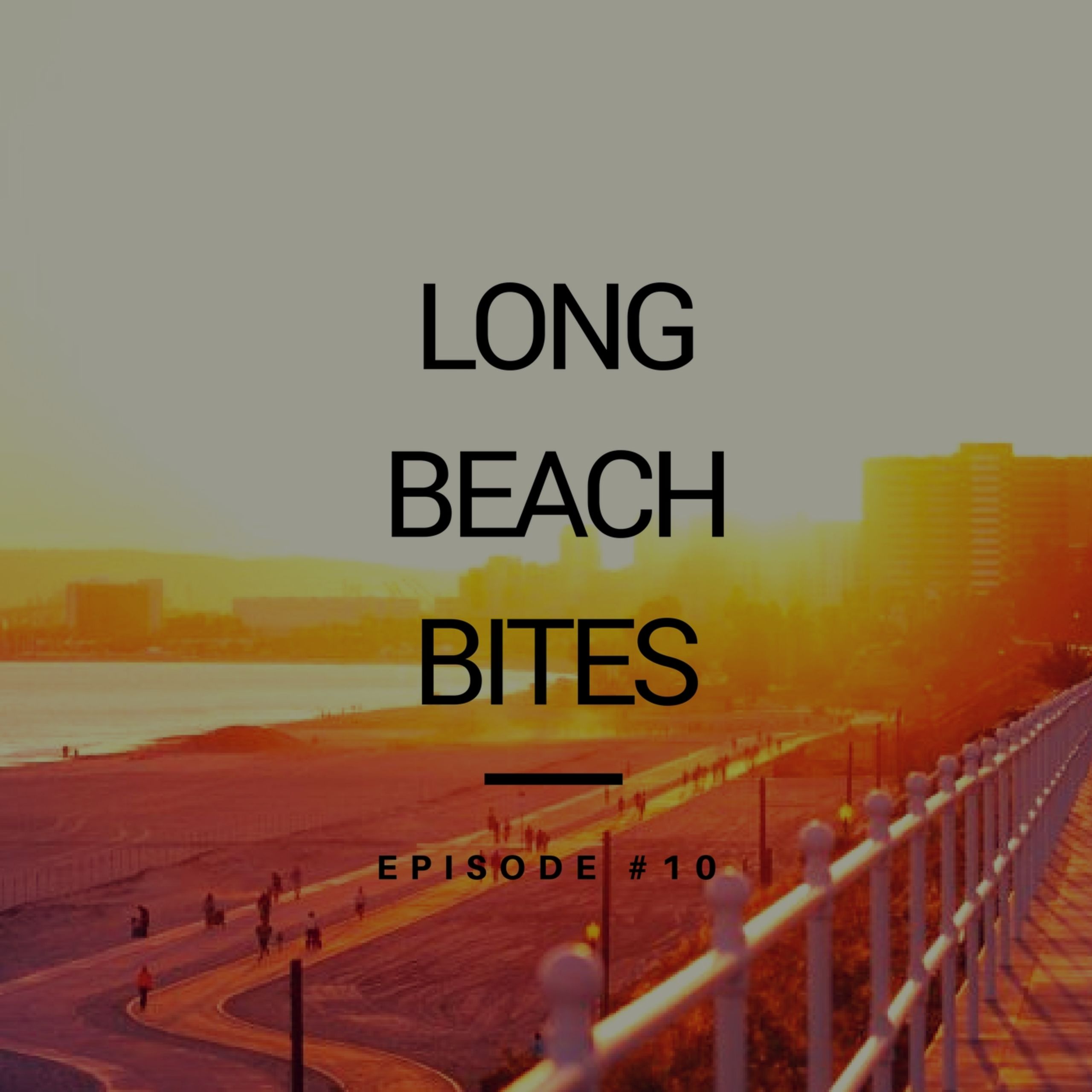 Long Beach Bites – Ep. 10 – Panxa Cocina