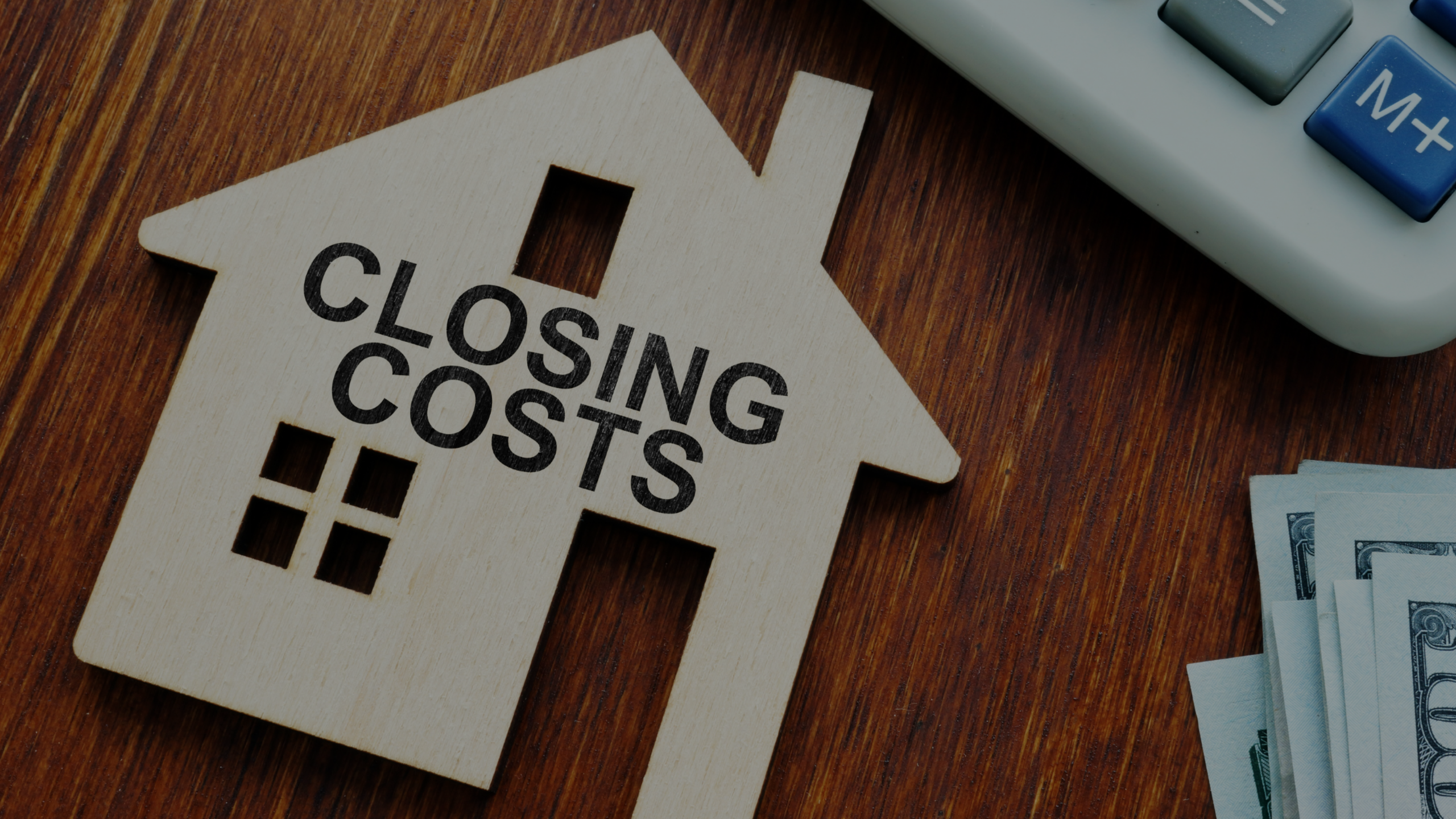 Closing Costs: What Do They Cover?
