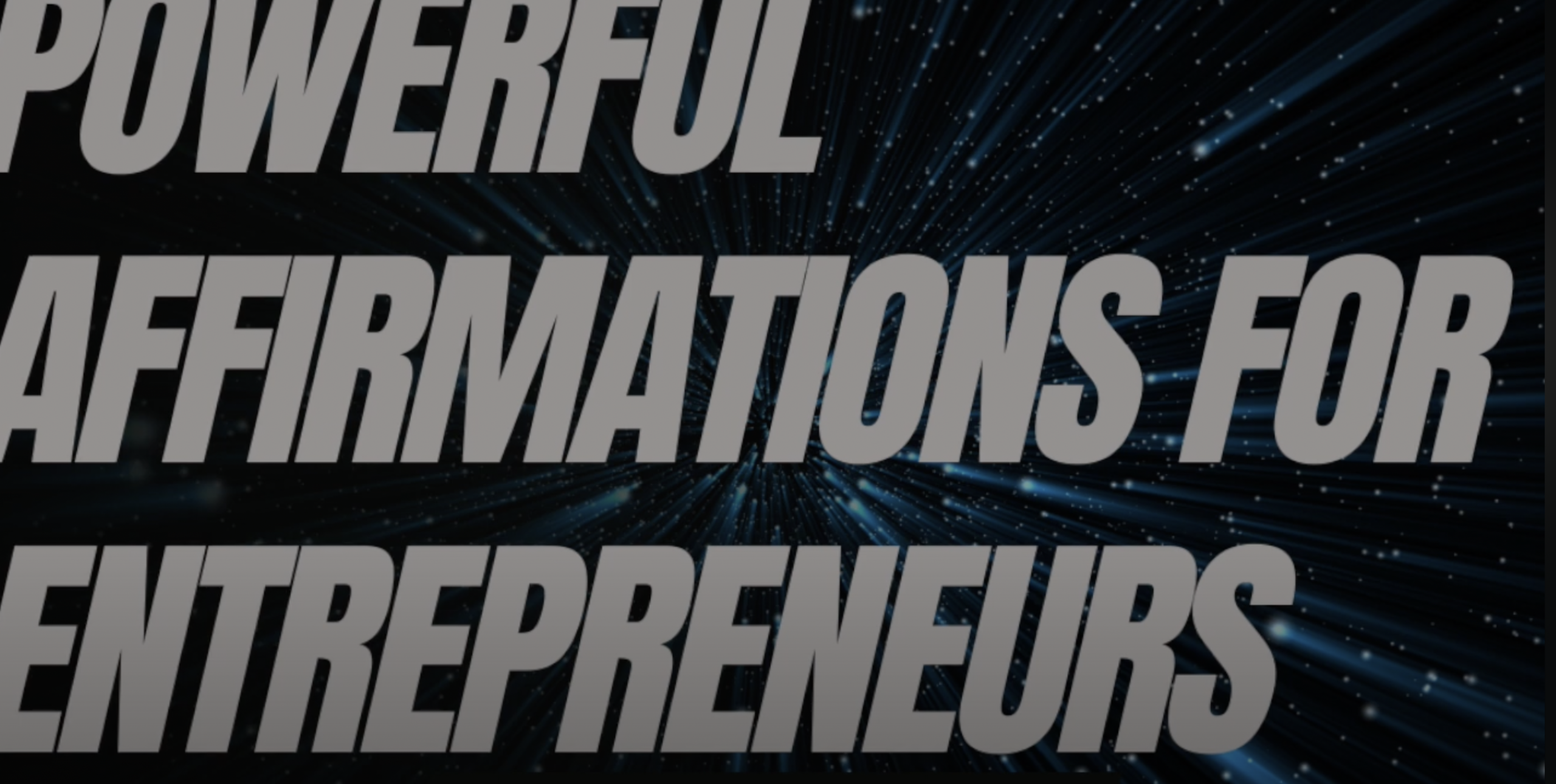 BE UNSTOPPABLE!! Affirmations for Entrepreneurs under 30 minutes.