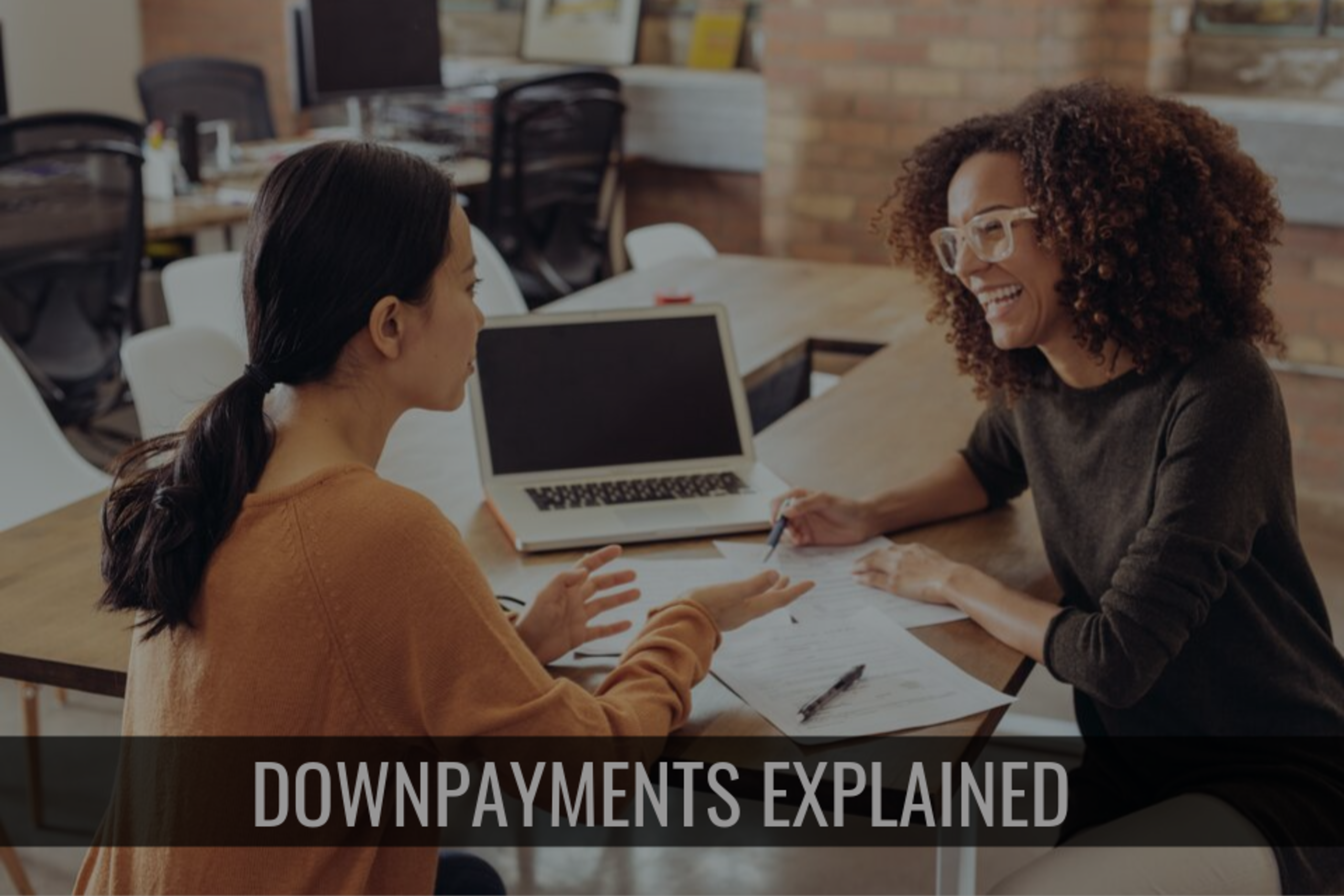 Downpayment’s Explained