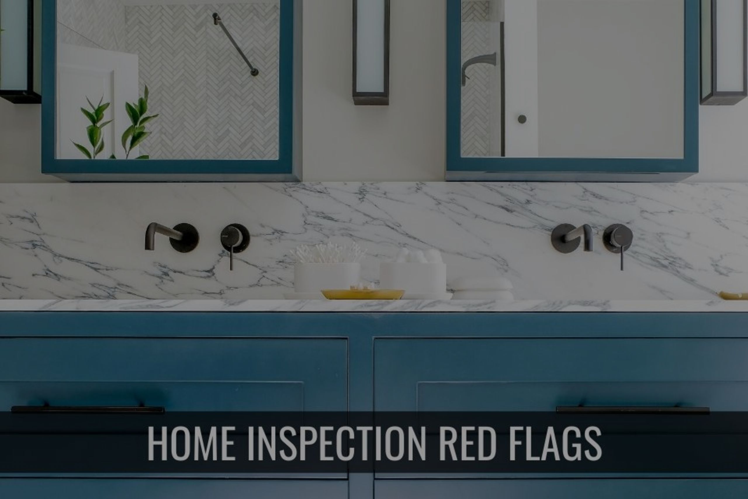 10 Home Inspection Issues Red Flags