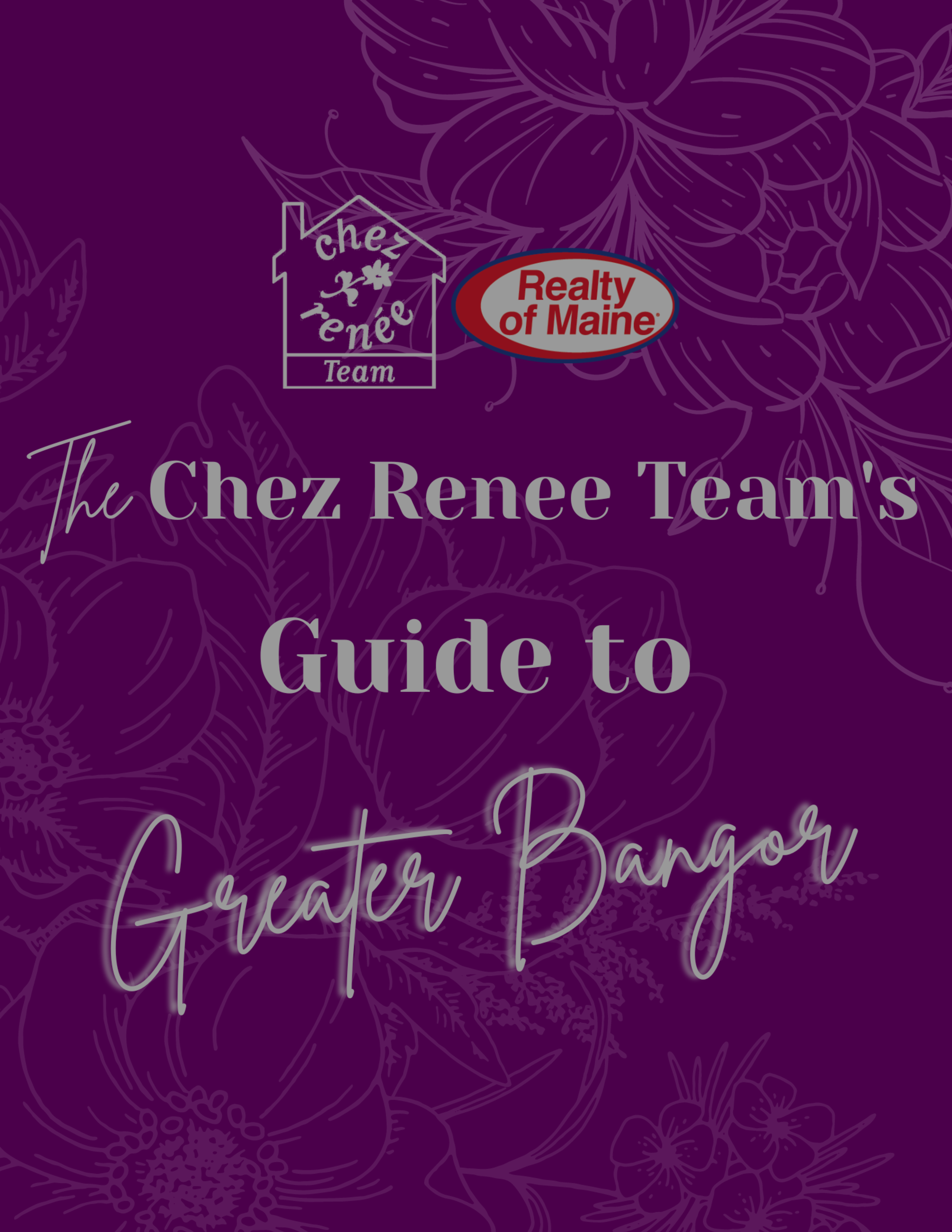 The Chez Renee Team&#8217;s Guide to Greater Bangor