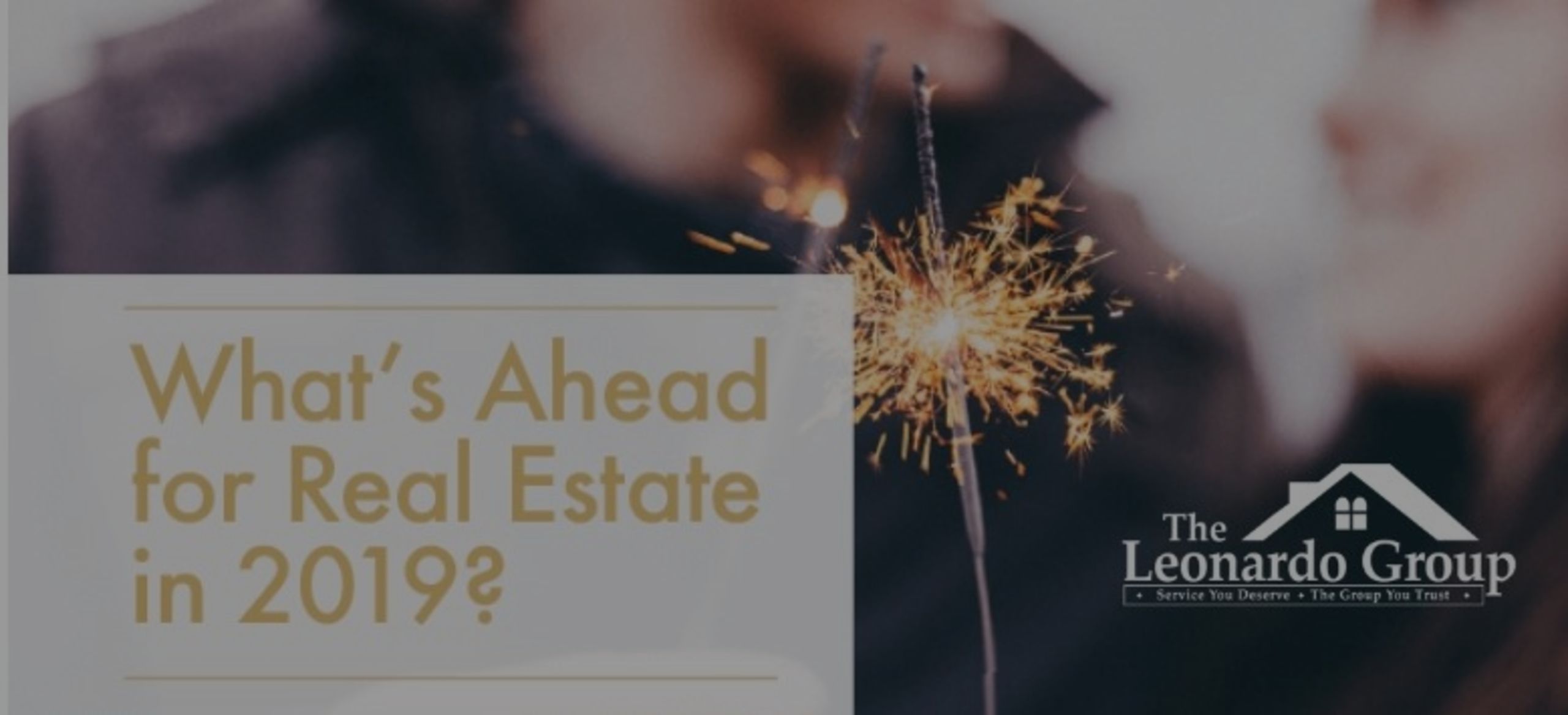 What&#8217;s Ahead for Real Estate in 2019?