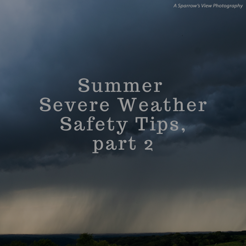 Summer Severe Weather Safety Tips, part 2