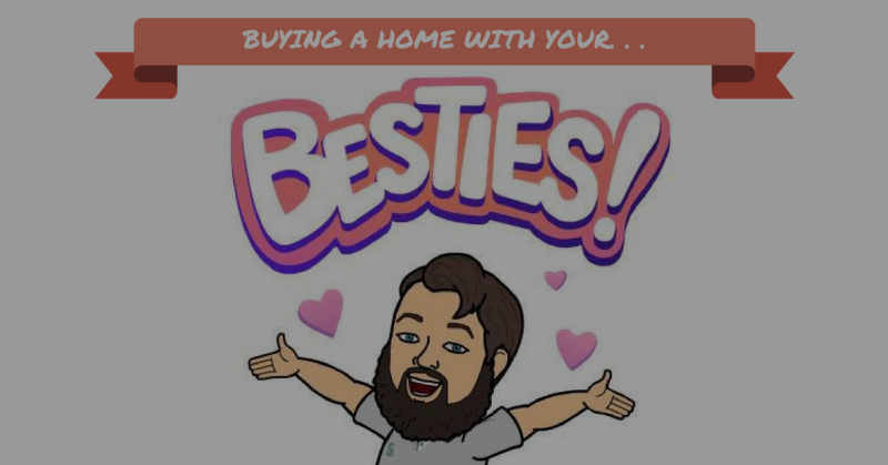 The Pros and Cons of Buying a Home with Your Bestie