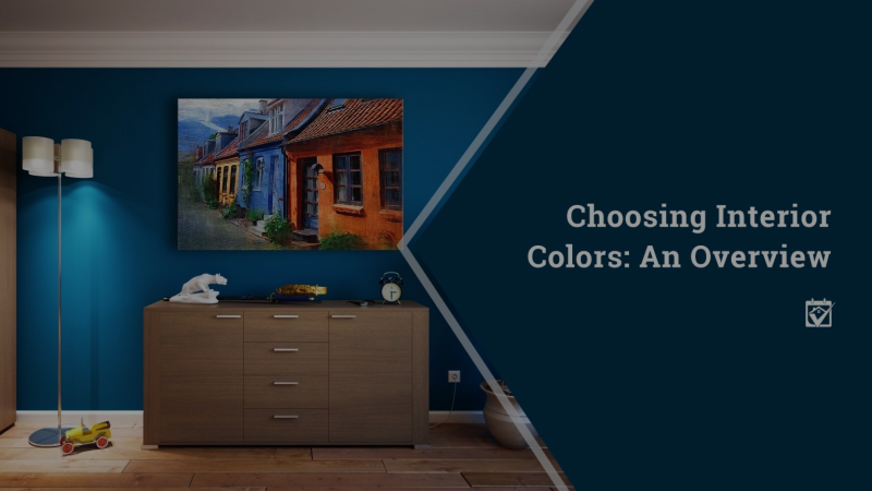 Choosing Interior Colors: An Overview