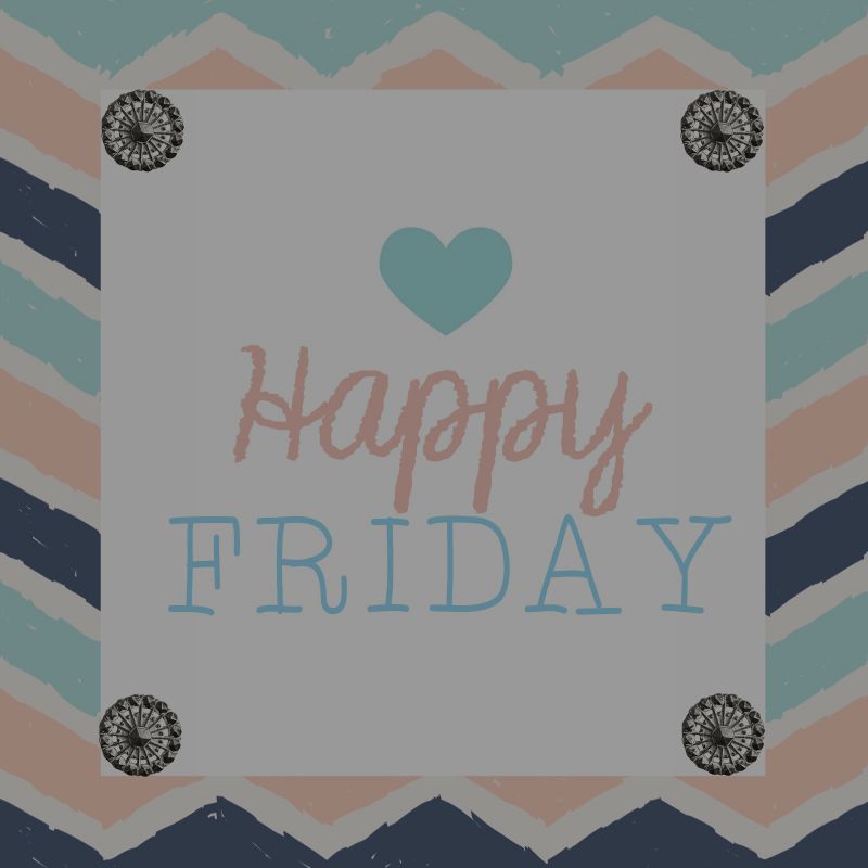 Happy Friday! What are your plans for the weekend?