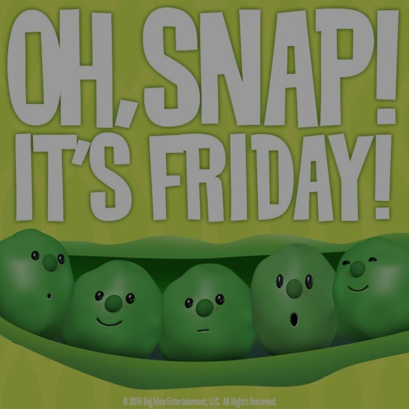Oh Snap! Happy Friday!