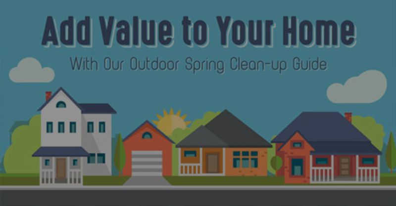 Use This Spring Clean-Up Guide To Enhance Your Home’s Curb Appeal