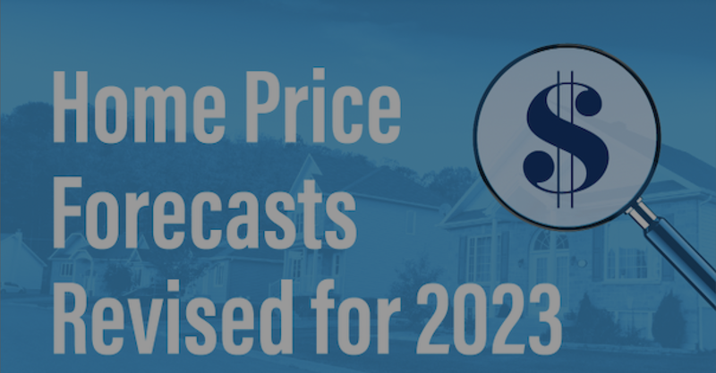Home Price Forecasts Revised for 2023