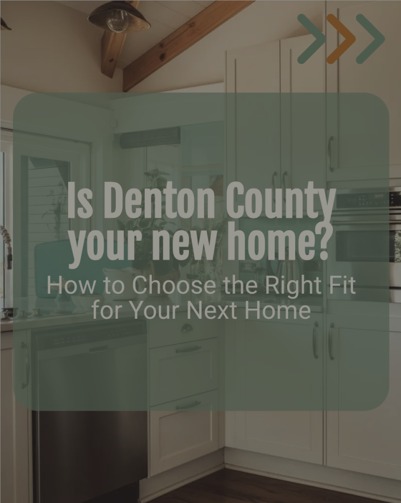 Best Neighborhoods in Denton County: How to Choose the Right Fit for Your Next Home