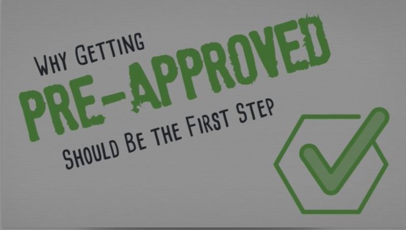 Why Getting Preapproved Should Be the First Step