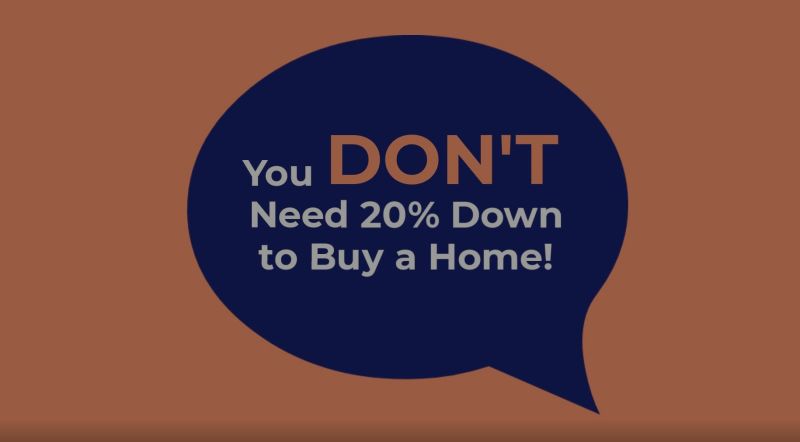 You Don&#8217;t Need 20% Down To Buy A Home