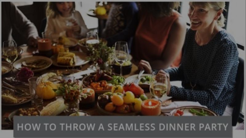 3 Tips for a Stress-Free Dinner Party