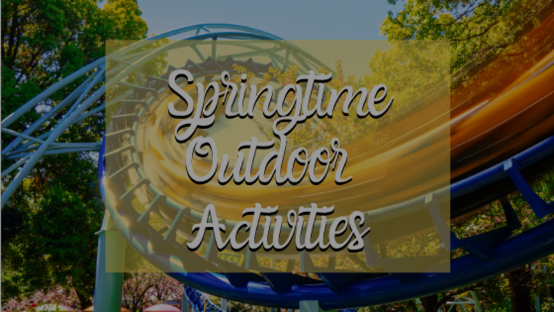 Springtime Outdoor Activities