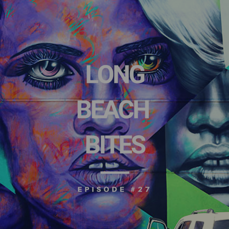 Long Beach Bites – Ep. 27 – O’Paloma