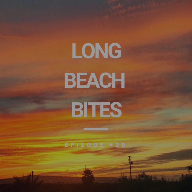 Long Beach Bites – Ep. 29 – The Green Olive