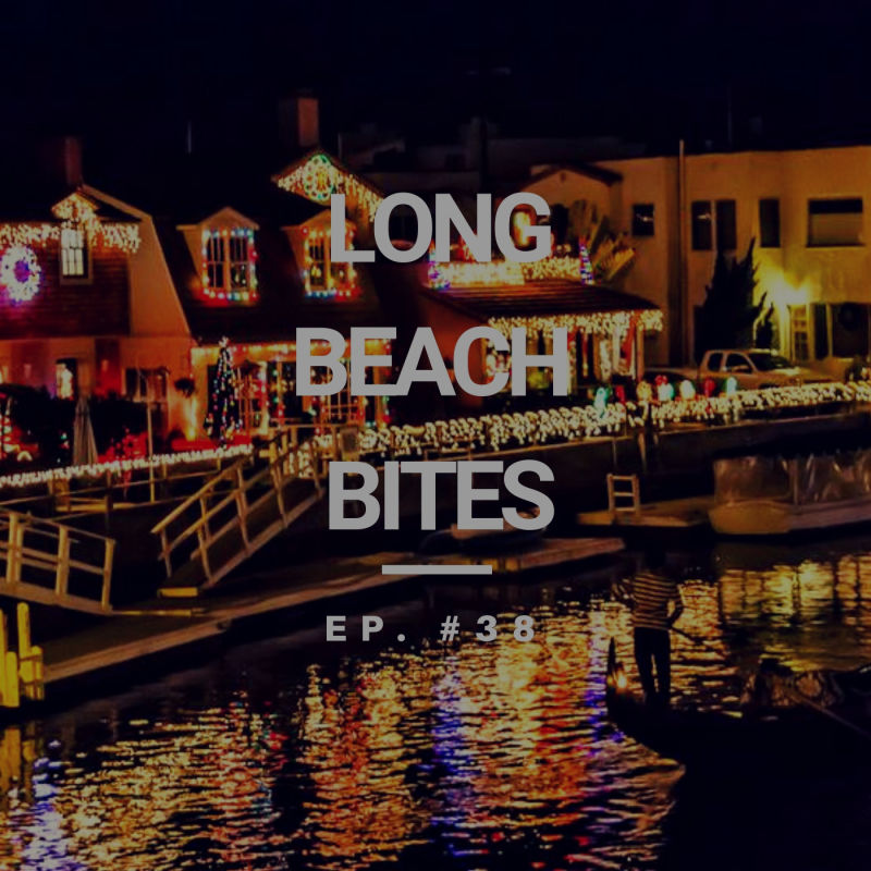 Long Beach Bites &#8211; Ep. 38 &#8211; Table 301