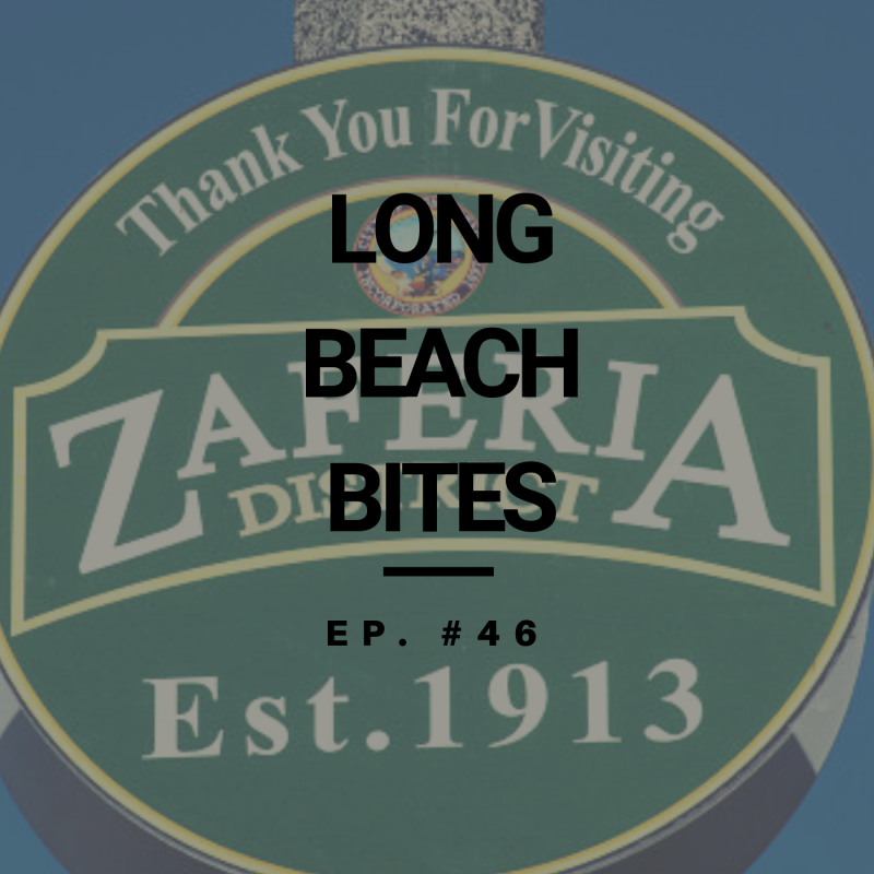 Long Beach Bites – Ep. 46 – Los Compadres