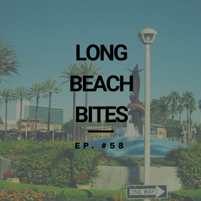 Long Beach Bites – Ep. 58 – Seabirds Kitchen
