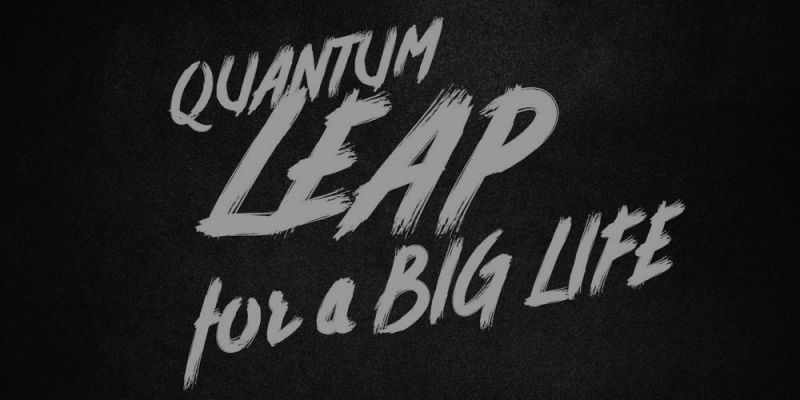 Top 10 Things I learned from attending QUANTUM LEAP!